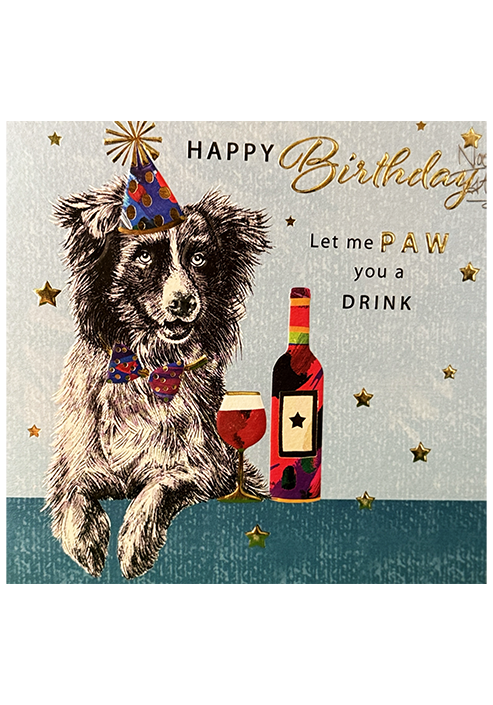 Happy Birthday Paw you a Drink