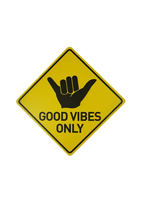 Good Vibes Only - Vintage Metal Sign