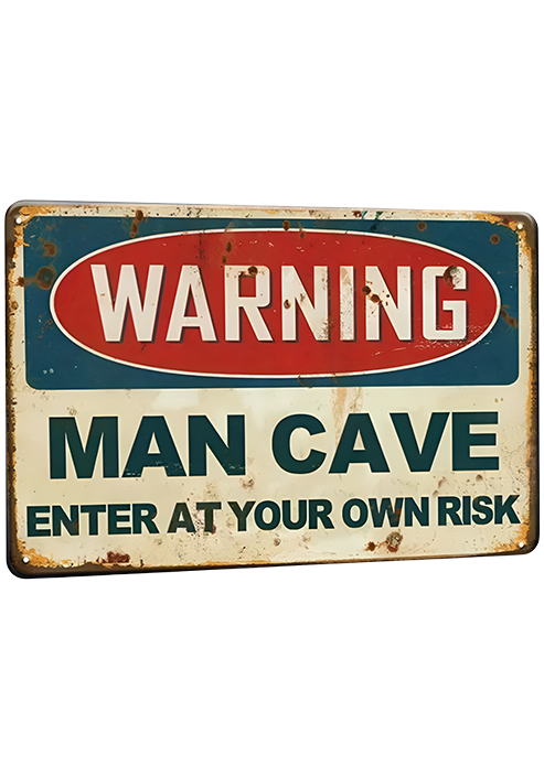 Warning - Man Cave - Vintage Metal Sign