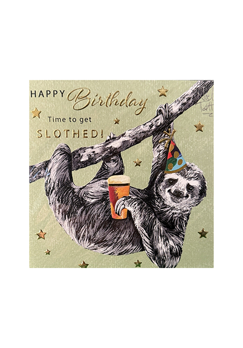 Happy Birthday SLOTHED!