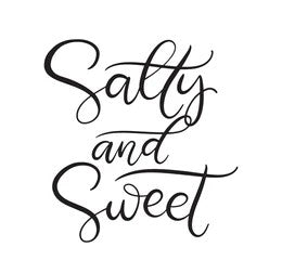 Salty & Sweet